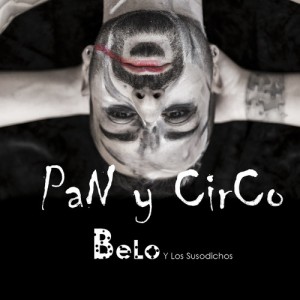 Belo-y-los-Susodichos-Pan-y-Circo-2014-300x300